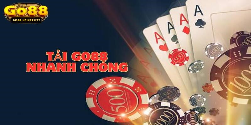 Tải Go88 an toàn khi đáp ứng đủ điều kiện cần thiết 